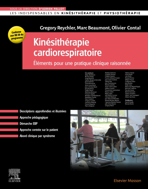 Kinésithérapie cardiorespiratoire. Éléments pour une pratique clinique raisonnée