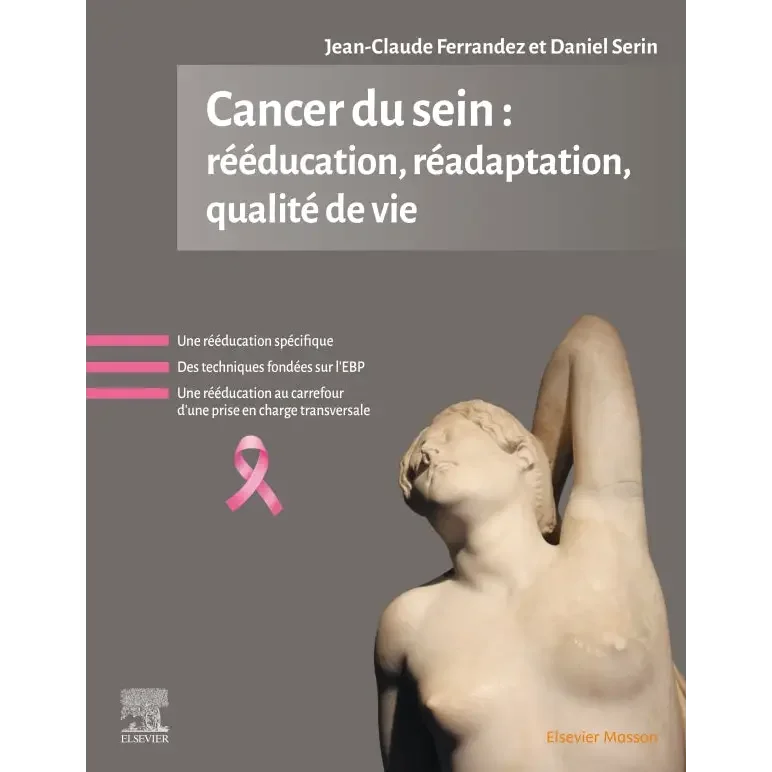 Cancer du sein: rééducation réadaptation qualité de vie - Librairie