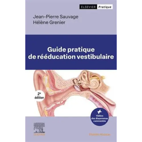 Guide pratique de rééducation vestibulaire - Librairie