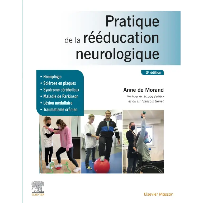 Pratique de la rééducation neurologique - Librairie