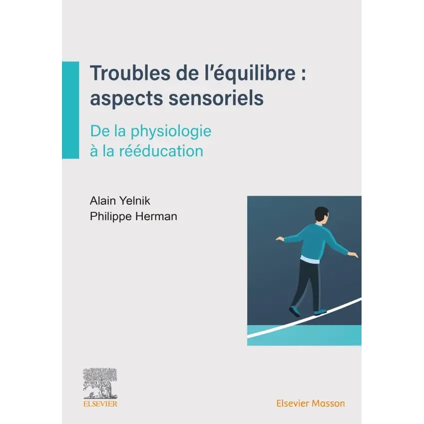Troubles de l’équilibre: aspects sensoriels - Librairie
