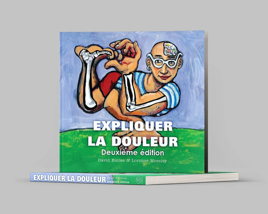 🧠 Nouvelle édition disponible: Expliquer la douleur – 2ᵉ édition enrichie et modernisée