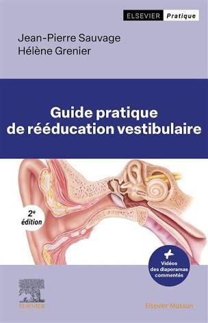 Guide pratique de rééducation vestibulaire